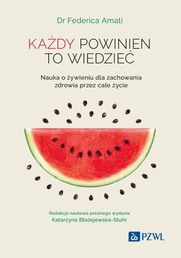 Każdy powinien to wiedzieć. Nauka o żywieniu
