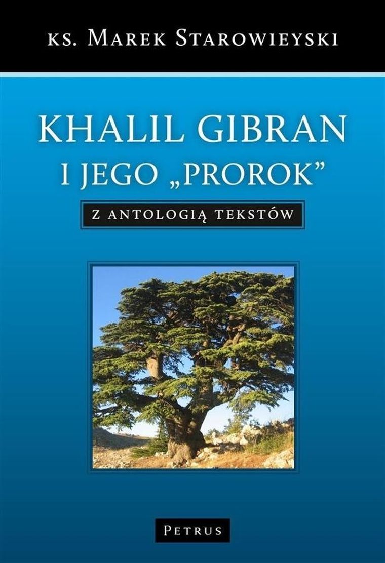 Khalil Gibran i jego prorok