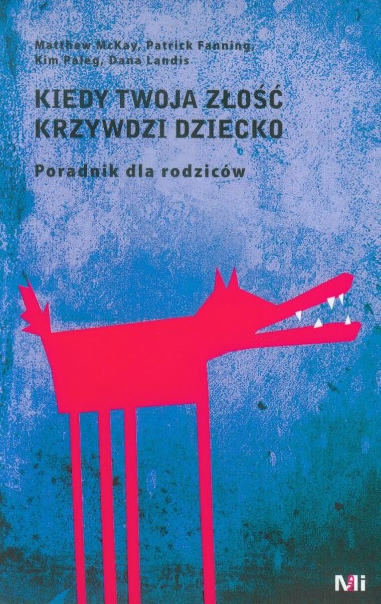 Kiedy Twoja złość krzywdzi dziecko. Poradnik dla rodziców