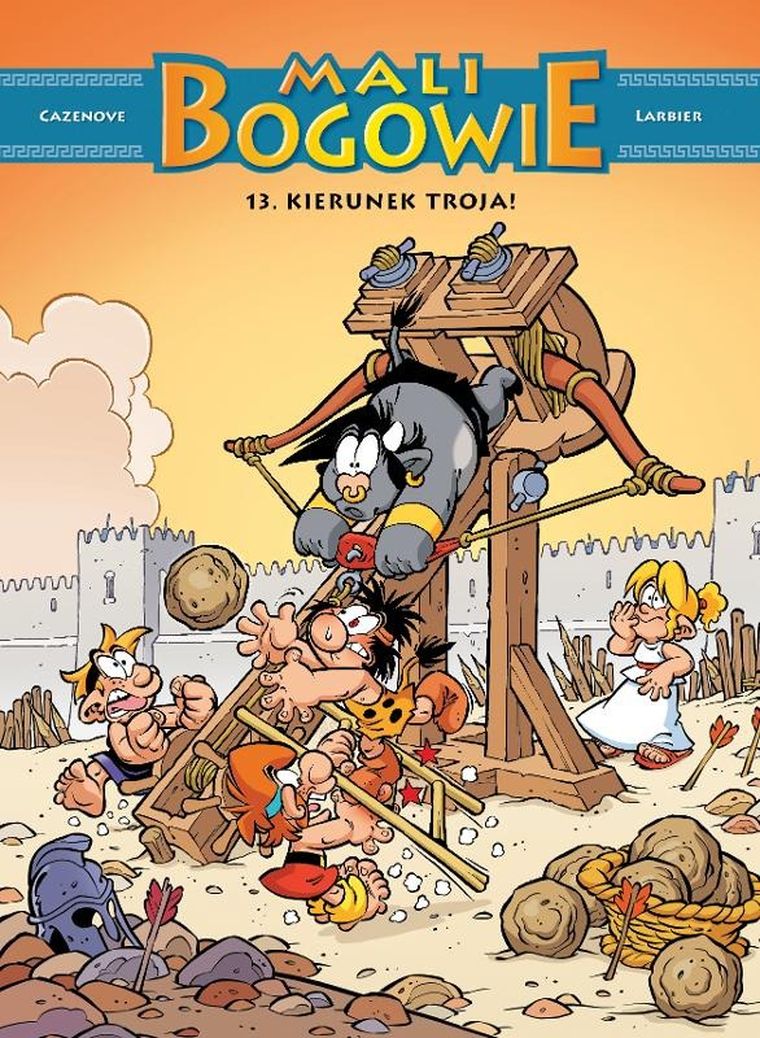 Kierunek Troja! Mali bogowie. Tom 13