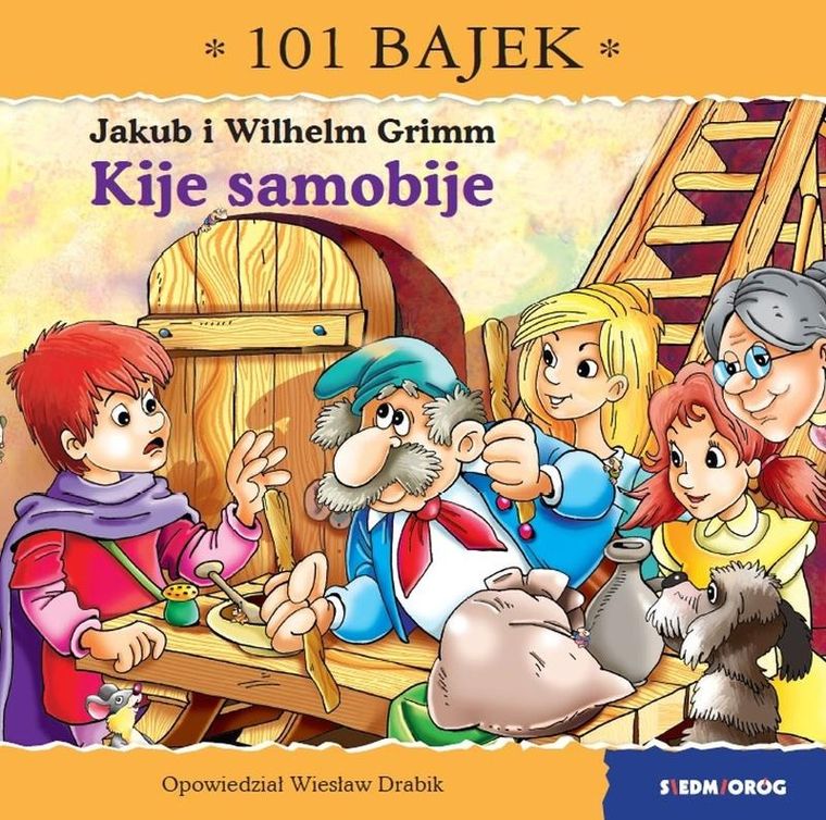 Kije samobije. 101 bajek