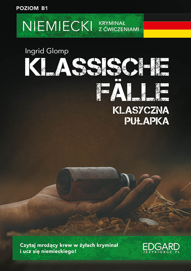 Klasyczna pułapka. Klassische Fälle. Niemiecki kryminał z ćwiczeniami. Poziom B1