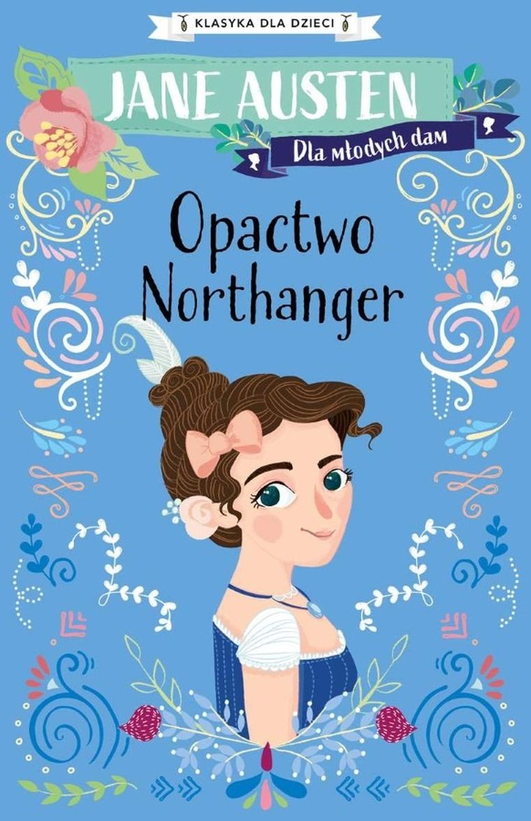 Klasyka dla dzieci. Opactwo Northanger
