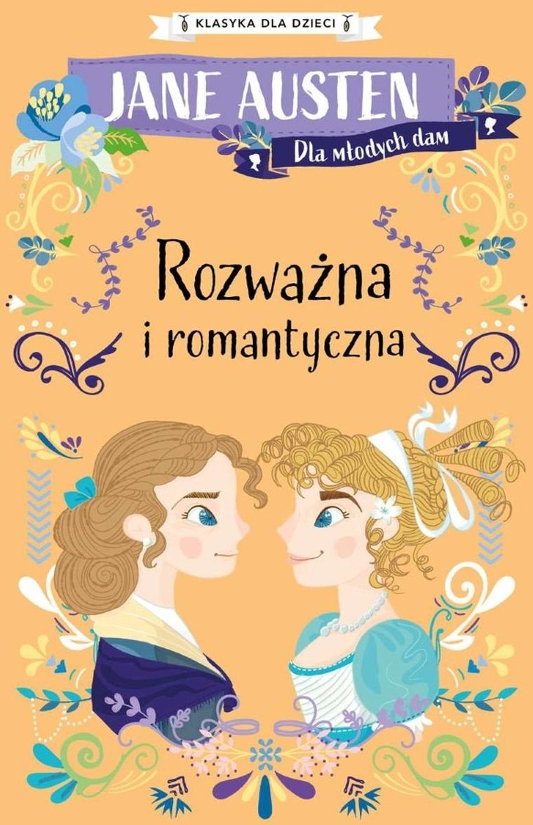 Klasyka dla dzieci. Rozważna i romantyczna