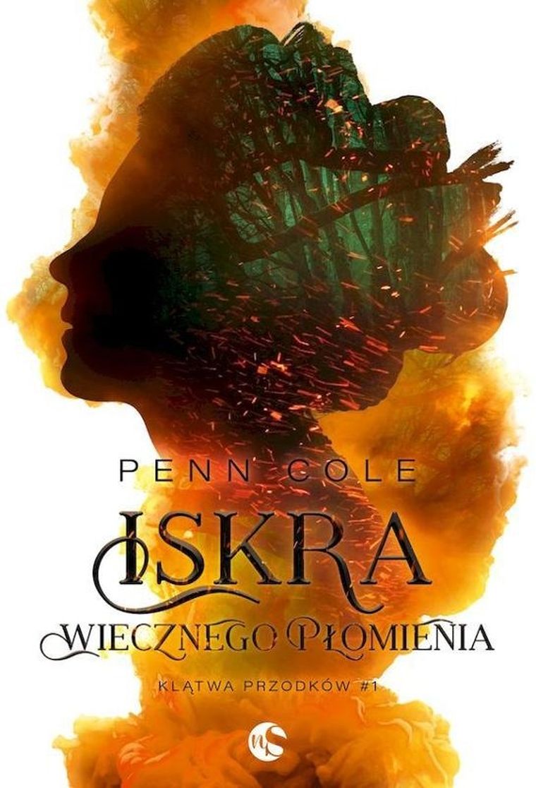 Klątwa Przodków. Tom 1. Iskra Wiecznego Płomienia