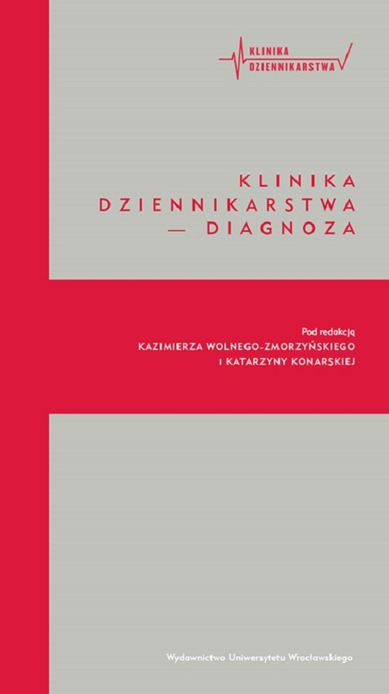 Klinika dziennikarstwa. Diagnoza