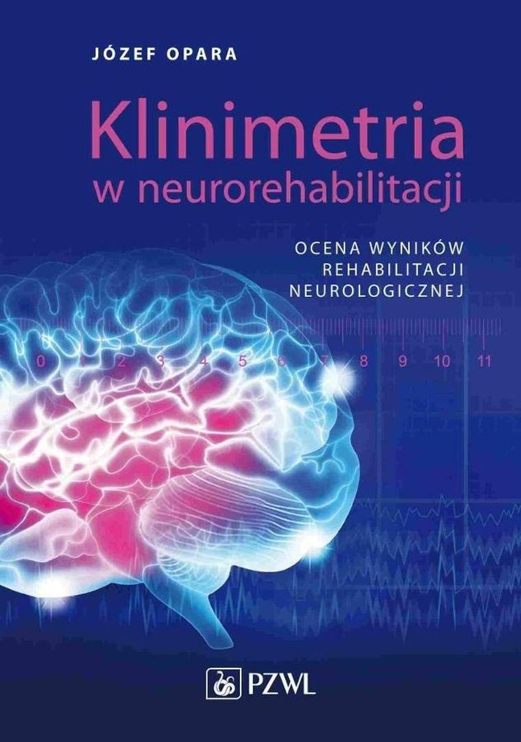 Klinimetria w neurorehabilitacji. Ocena wyników