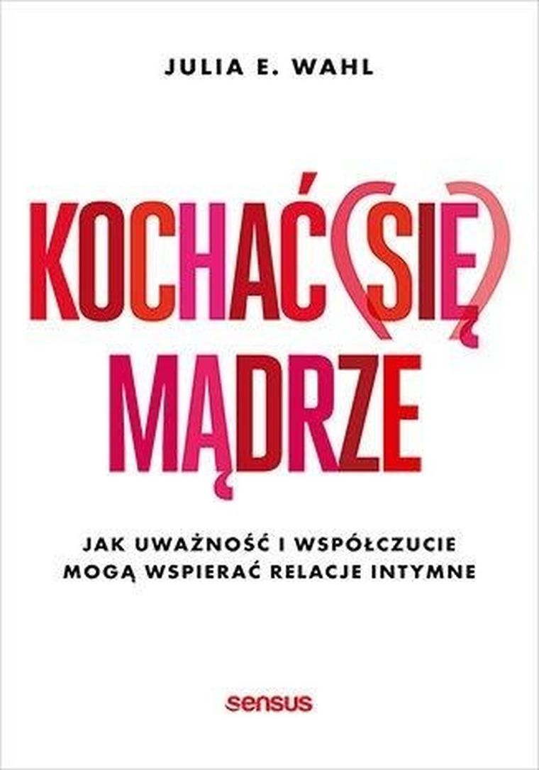 Kochać (się) mądrze