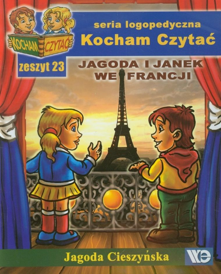 Kocham czytać. Zeszyt 23. Jagoda i Janek we Francji