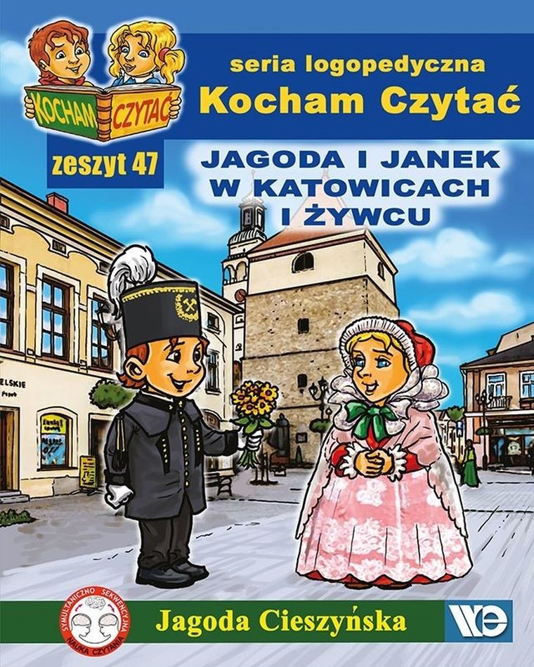 Kocham Czytać. Zeszyt 47. Jagoda i Janek w Katowicach i Żywcu
