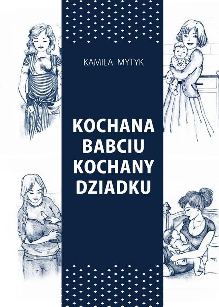 Kochana Babciu. Kochany Dziadku