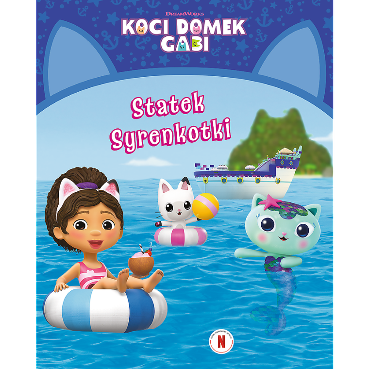 Koci Domek Gabi. Statek Syrenkotki