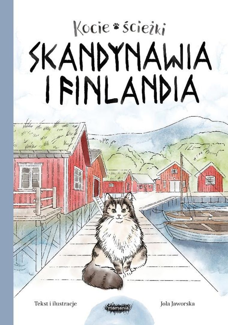 Kocie ścieżki. Skandynawia i Finlandia. Tom 2