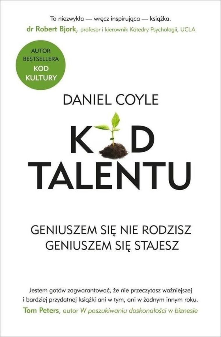 Kod talentu. Geniuszem się nie rodzisz. Geniuszem się stajesz