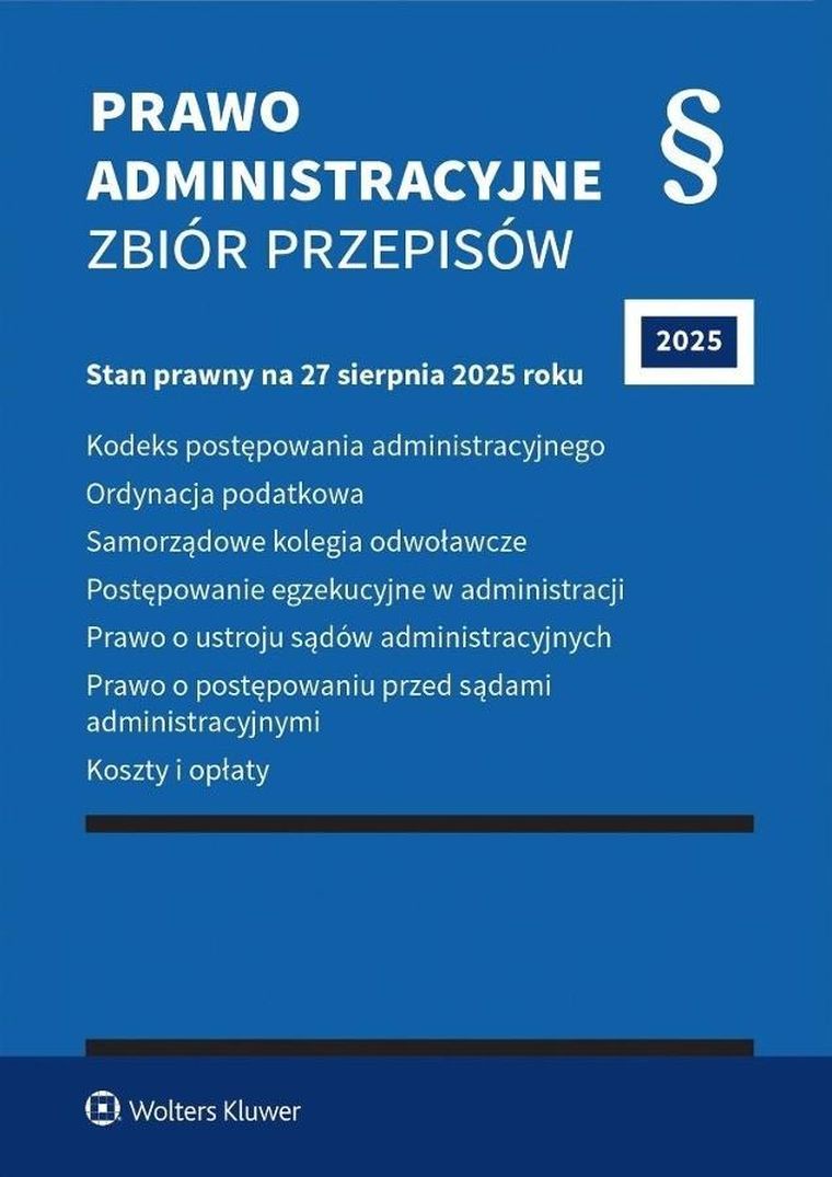 Kodeks postępowania administracyjnego. Zbiór przepisów 2025