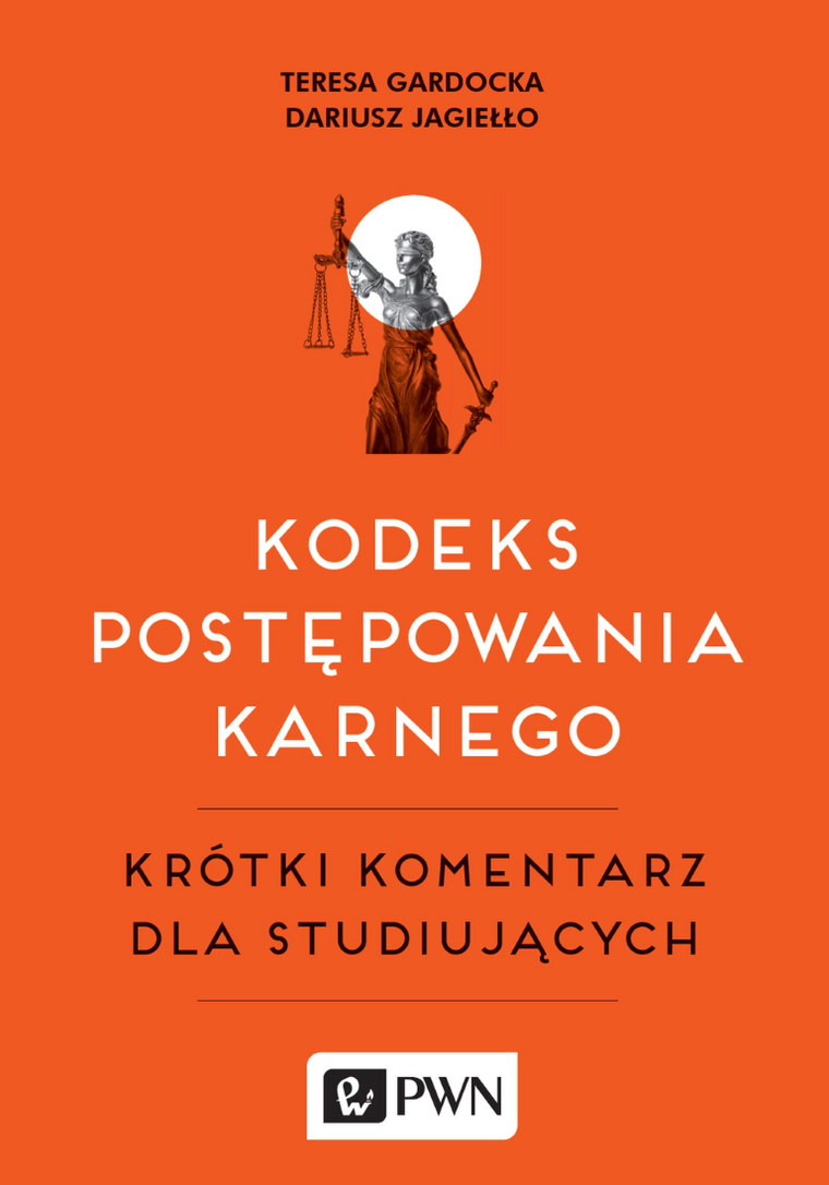 Kodeks postępowania karnego. Krótki komentarz dla studiujących