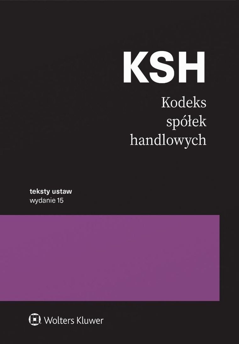 Kodeks spółek handlowych. Przepisy