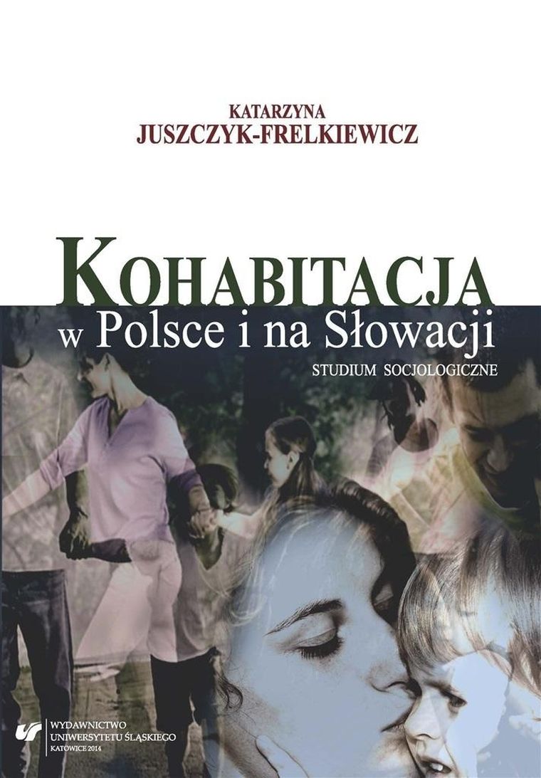 Kohabitacja w Polsce i na Słowacji. Studium