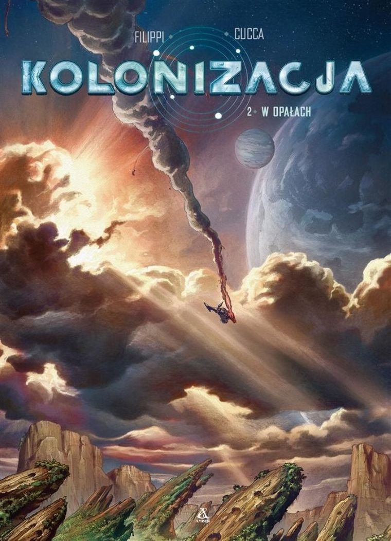 Kolonizacja. Tom 2. W opałach