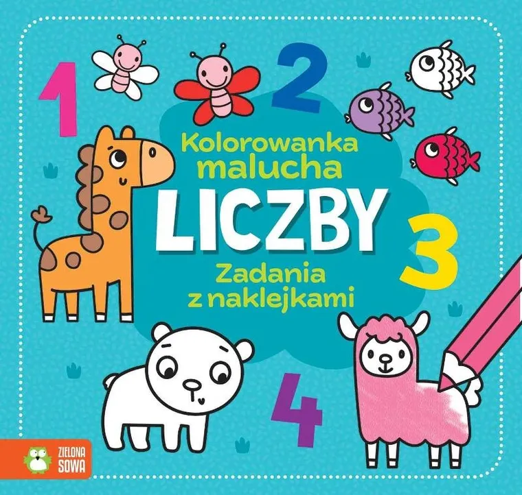 Kolorowanka malucha. Liczby. Zadania z naklejkami