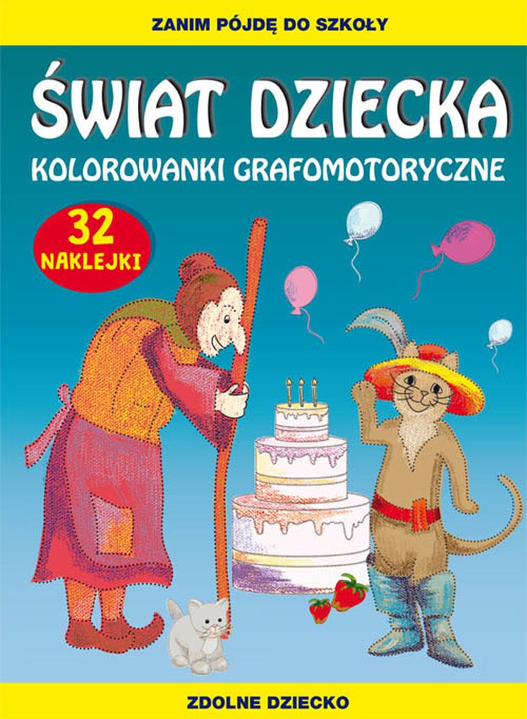 Kolorowanki grafomotoryczne. Świat dziecka