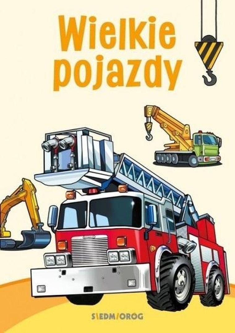 Kolorowanki poznawcze. Wielkie pojazdy