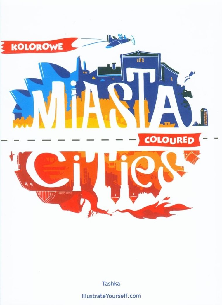 Kolorowe miasta. Coloured cities