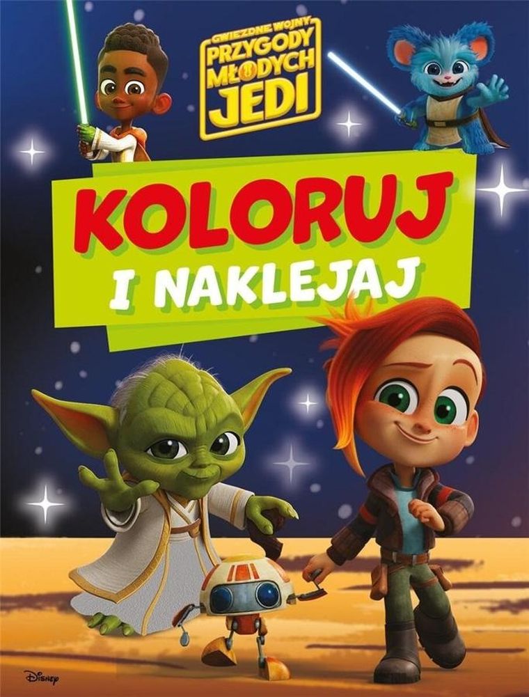 Koloruj i naklejaj. Gwiezdne wojny. Koloruj i naklejaj!