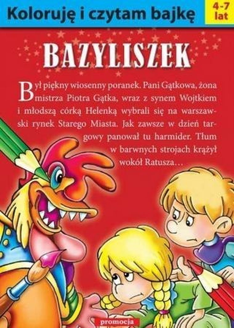 Koloruję i czytam bajkę. Bazyliszek