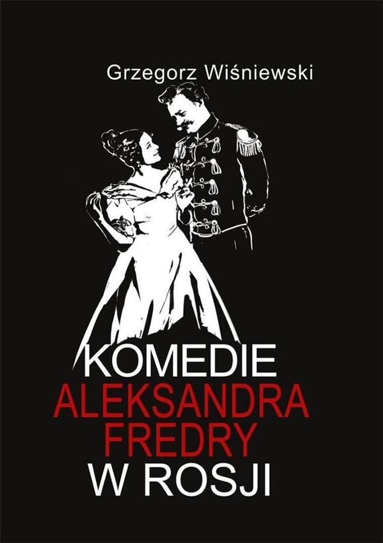 Komedia Aleksandra Fredry w Rosji