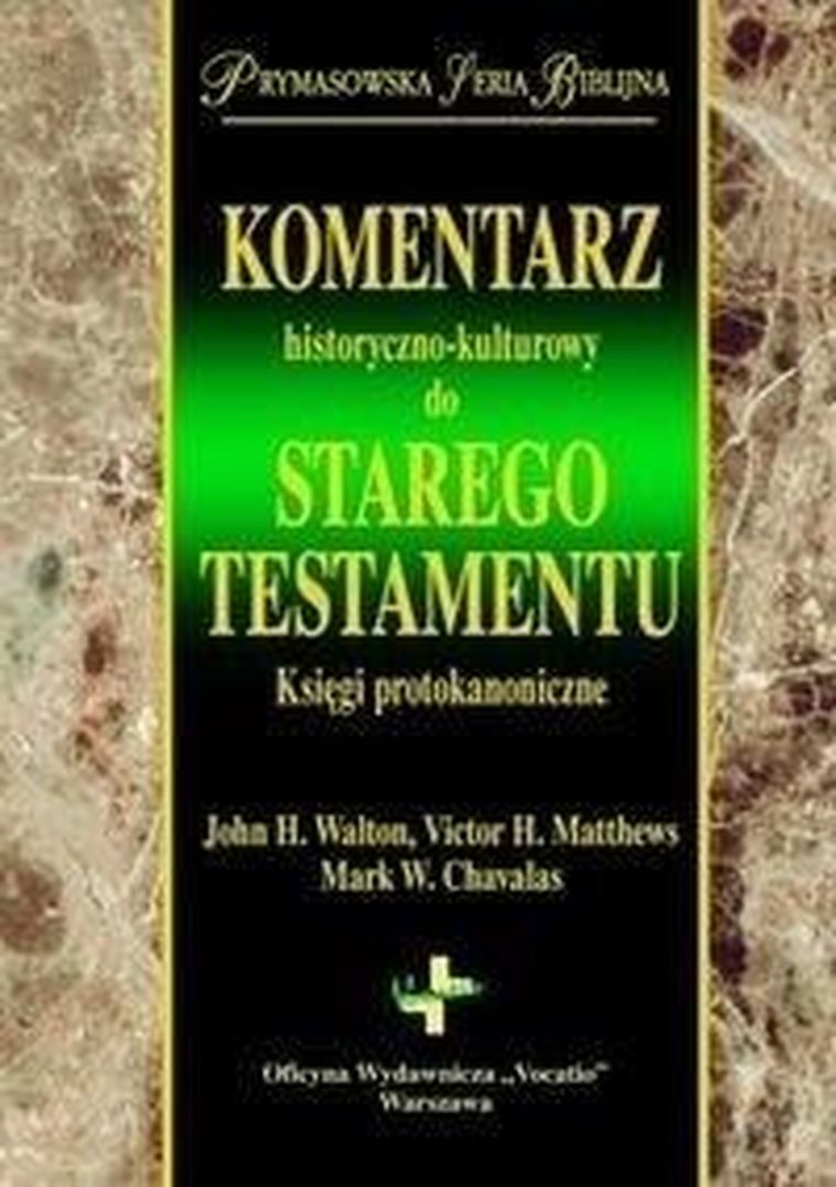 Komentarz historyczno - kultutowy do ST. Księga protokanoniczna