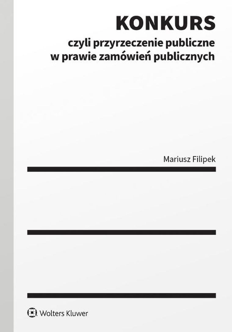 Konkurs czyli przyrzeczenie publiczne w prawie zamówień publicznych
