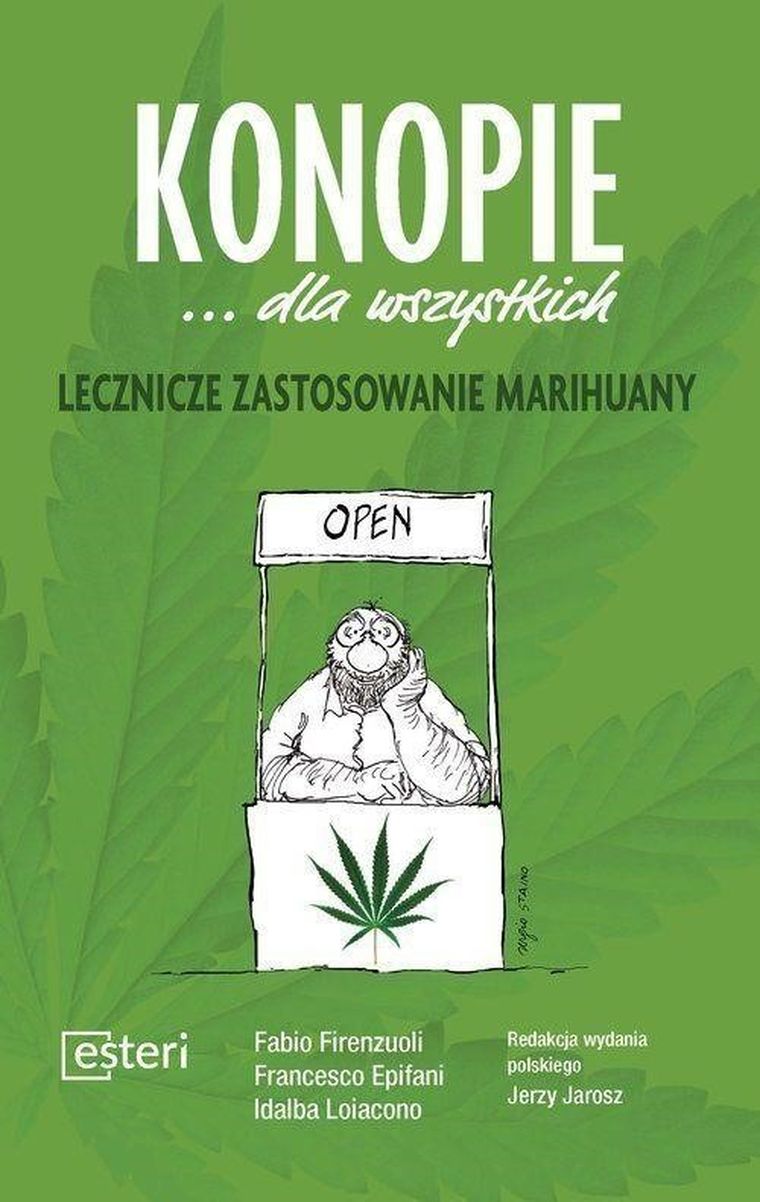 Konopie dla wszystkich. Lecznicze zastosowanie marihuany