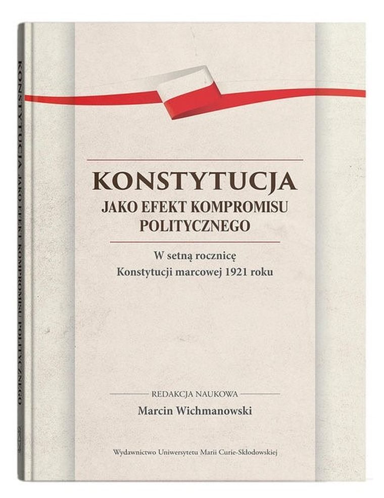 Konstytucja jako efekt kompromisu politycznego
