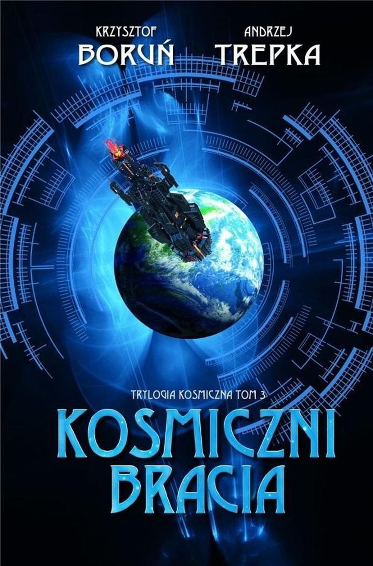 Kosmiczni bracia. Trylogia międzygwiezdna. Tom 3