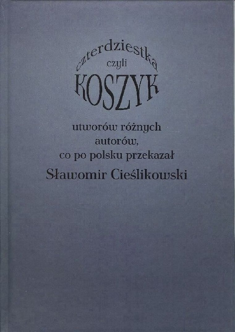 Koszyk czyli czterdziestka utworów różnych autorów