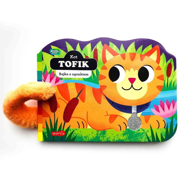 Kot Tofik. Akademia mądrego dziecka. Bajka z ogonkiem