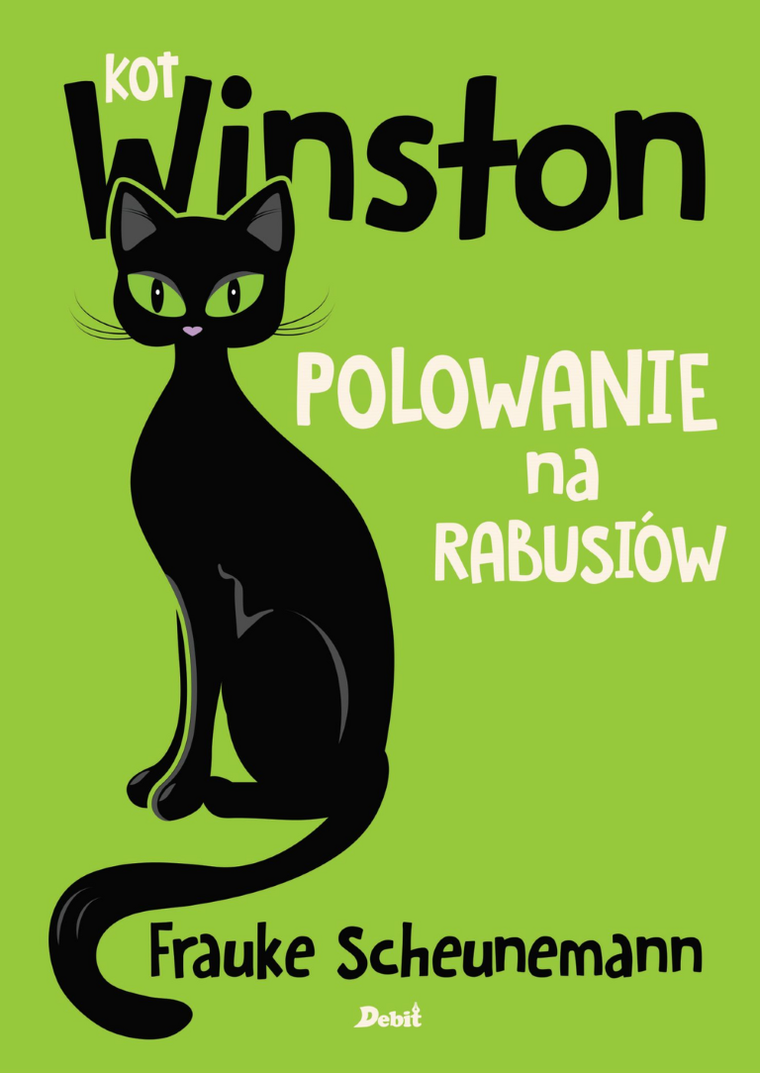 Kot Winston. Tom 3. Polowanie na rabusiów