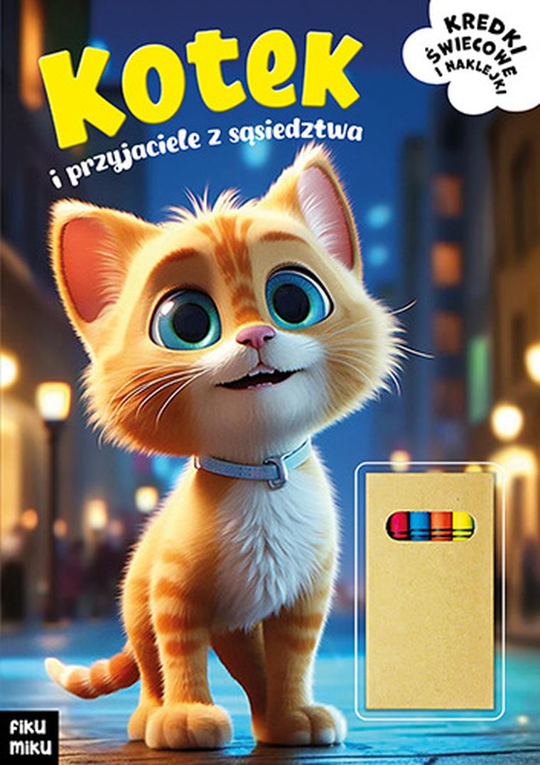Kotek i przyjaciele z sąsiedztwa + kredki