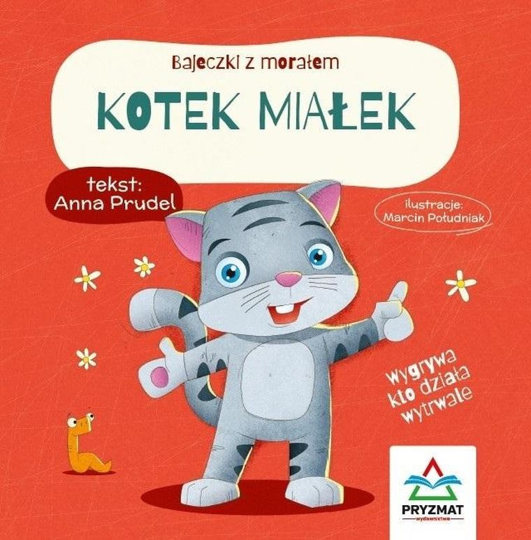 Kotek Miałek. Bajeczki z morałem