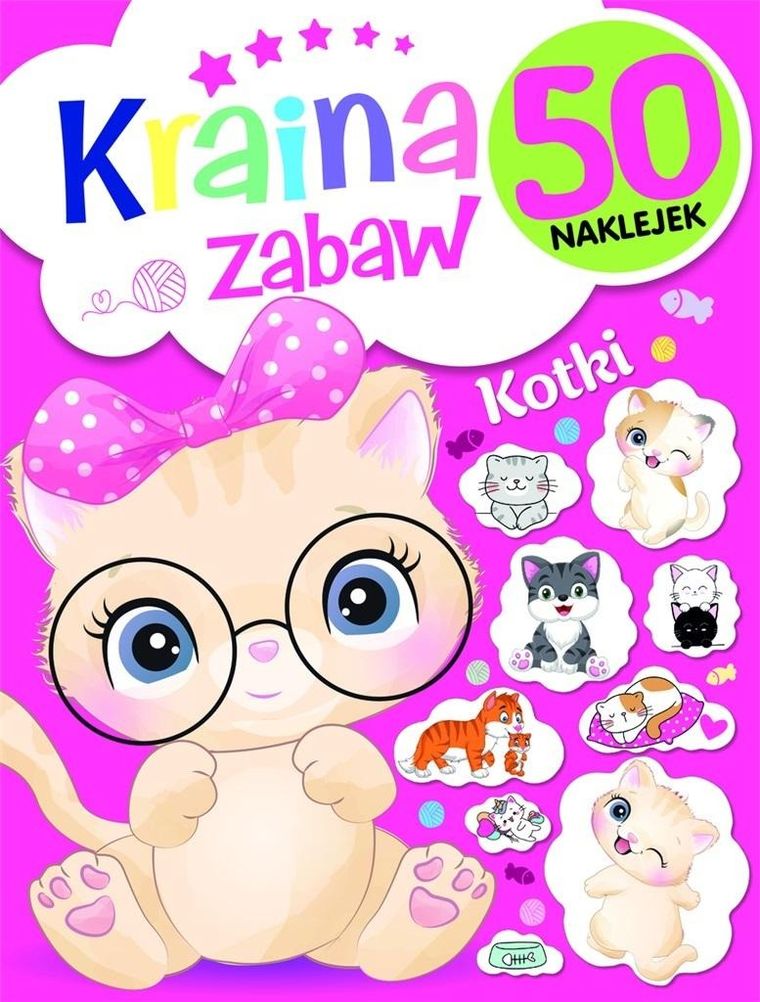 Kotki. Kraina zabaw