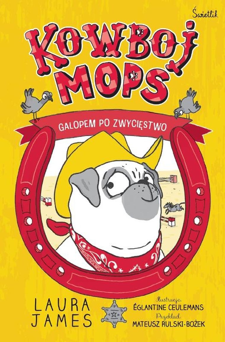 Kowboj Mops. Tom 2. Galopem po zwycięstwo