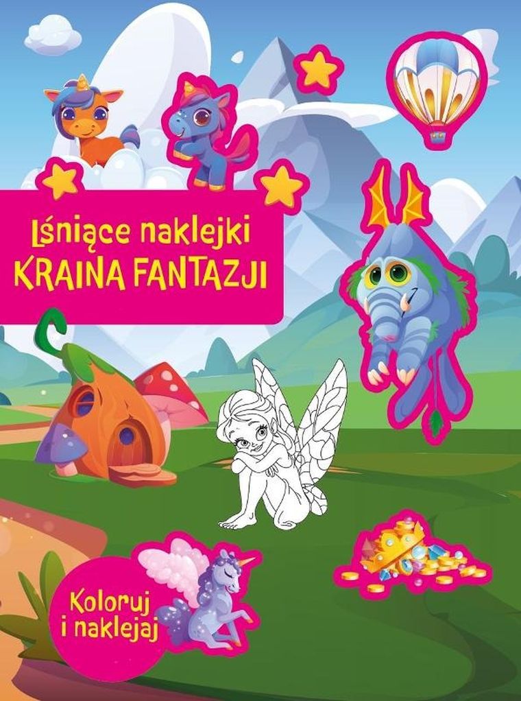 Kraina fantazji. Lśniące naklejki
