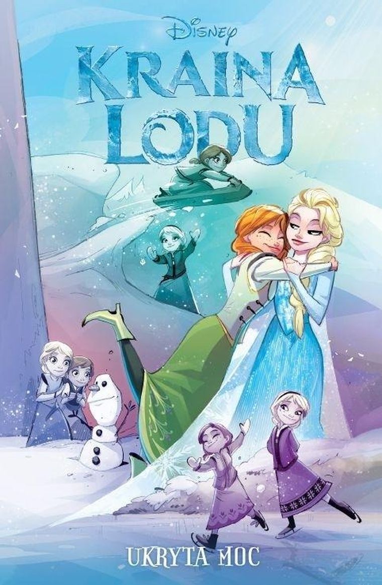 Kraina Lodu. Tom 3. Ukryta moc