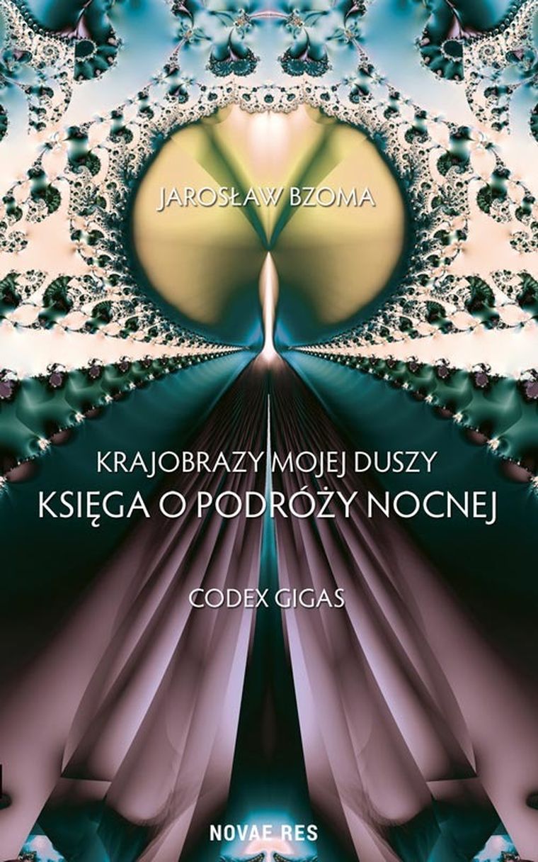 Krajobrazy z mojej duszy księga. Tom 6. Księga o podróży nocnej