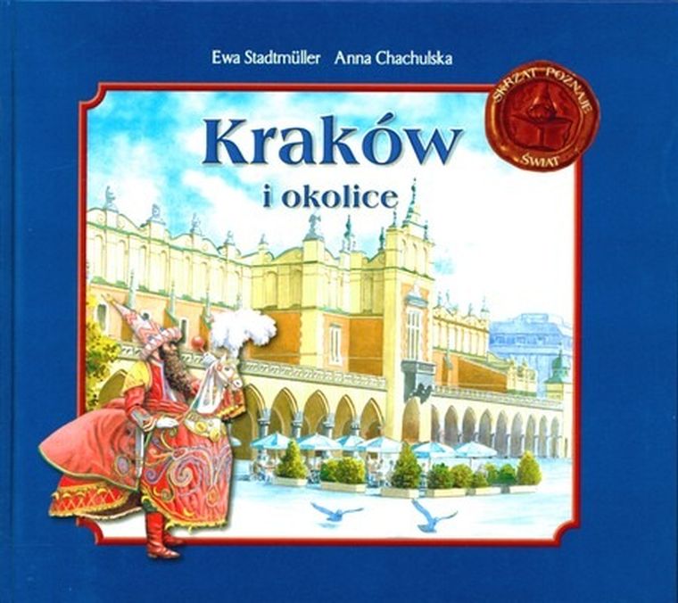 Kraków i okolice. Skrzat poznaje świat