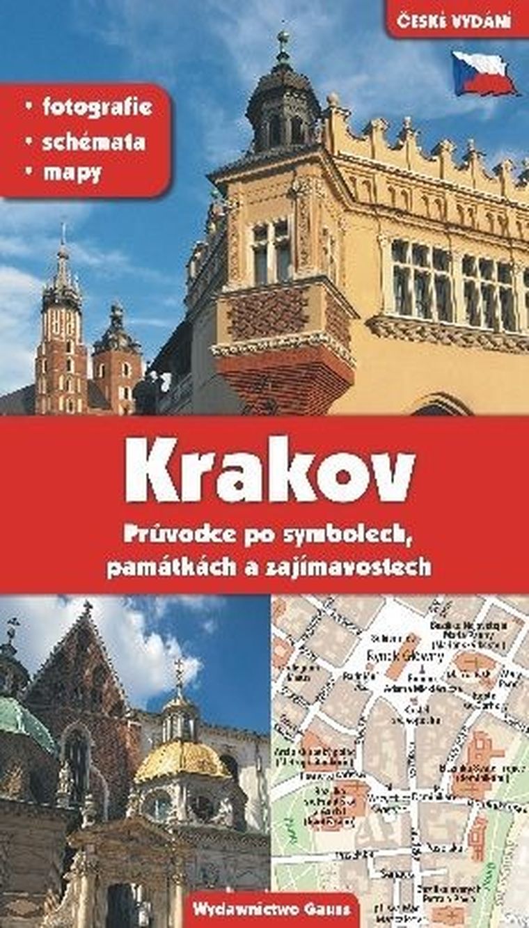 Kraków. Przewodnik po symbolach zabytkach i atrakcjach. Wersja czeska