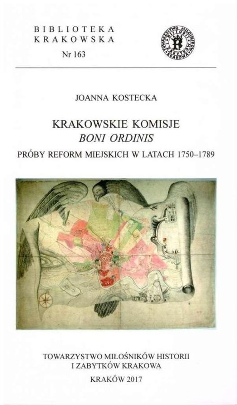 Krakowskie komisje boni ordinis. Próby reform miejskich w latach 1750-1789