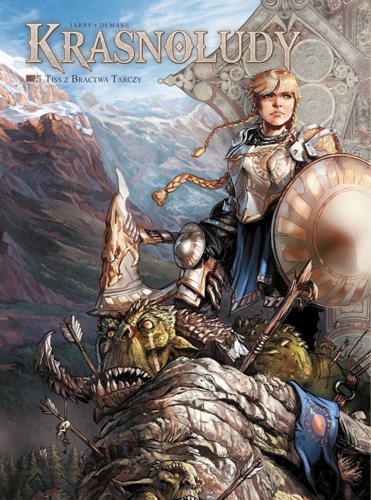 Krasnoludy. Tom 5. Tiss z Bractwa Tarczy