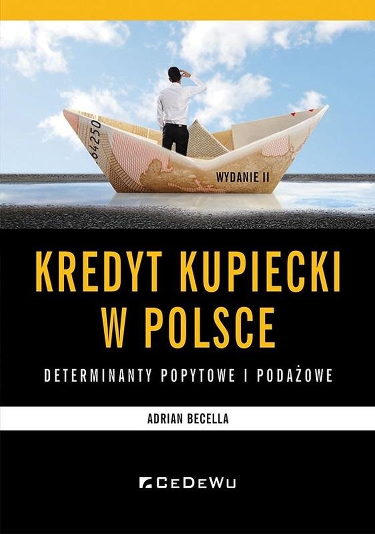 Kredyt kupiecki w Polsce - determinanty podażowe